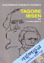 Tagore Ibsen And Other Essays